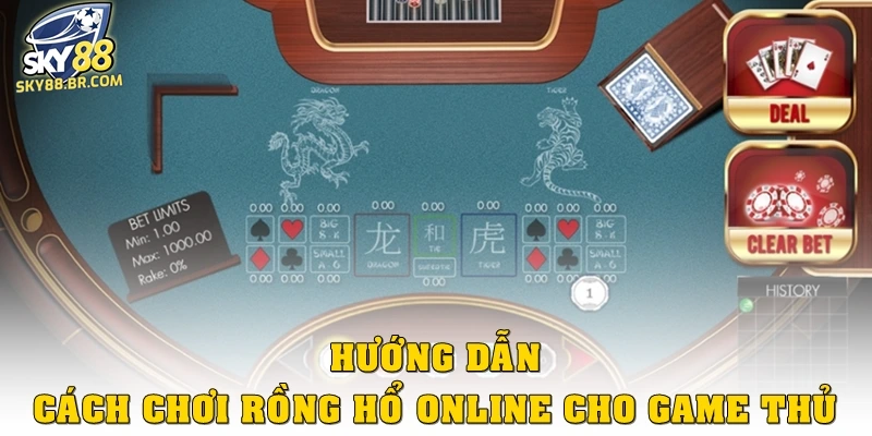 5 bước nắm vững cách chơi rồng hổ online cho người mới bắt đầu 2 Hướng dẫn cách chơi rồng hổ online cho game thủ