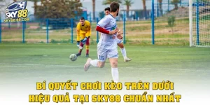keo tren duoi thumb